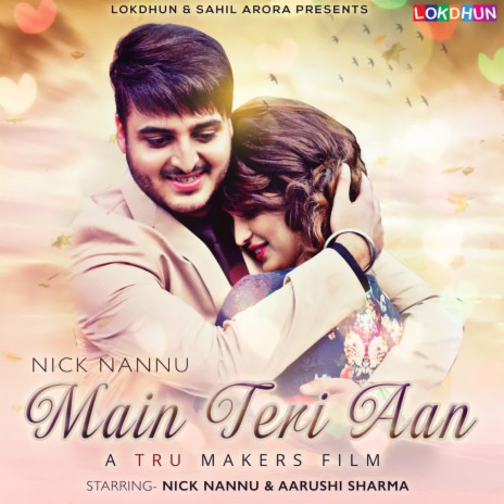 Main Teri Aan | Boomplay Music