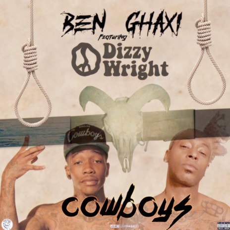 Cowboys (feat. Dizzy Wright)