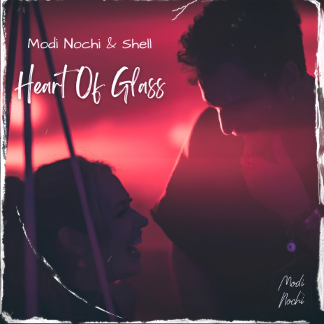 Heart of Glass ft. Shell | Boomplay Music