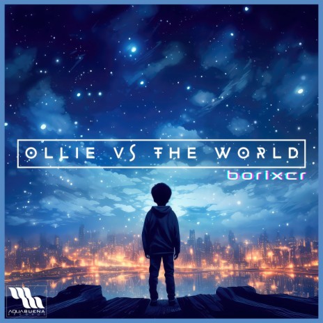 Ollie vs The World (Sunset Mix)
