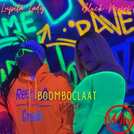 Boomboclaat (State 34 Riddim) ft. Blxck Moses & Lupita Lady