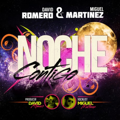 Noche Contigo ft. Miguel Martinez | Boomplay Music