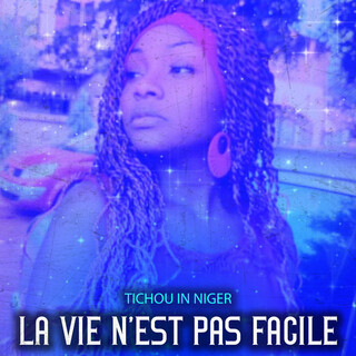 La vie n\'est pas facile