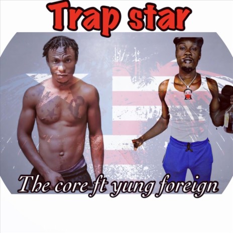 Trap Star (feat. Yung Foreign) | Boomplay Music