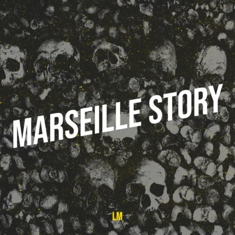 marseille story | Boomplay Music