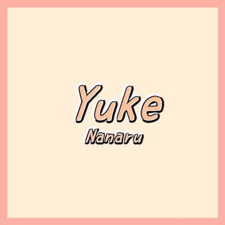 Yuke | Boomplay Music