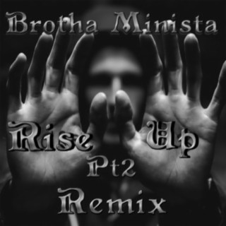 Rise Up Pt. 2 (Remix)