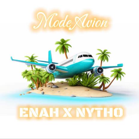 Mode Avion ft. Enah km | Boomplay Music