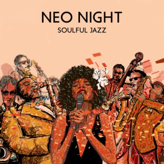 Neo Night: Soulful Jazz Instrumental Music Album, Jazz Club After Hours