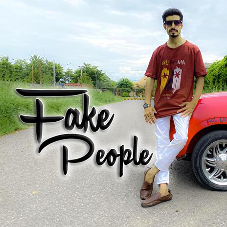 Fake People | Boomplay Music