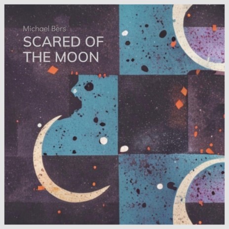 Scared of the moon | Boomplay Music