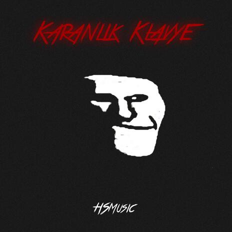 Karanlık Klavye | Boomplay Music