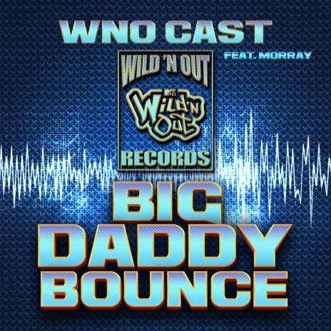 Big Daddy Bounce ft. Morray | Boomplay Music