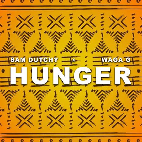 Hunger ft. Waga G | Boomplay Music