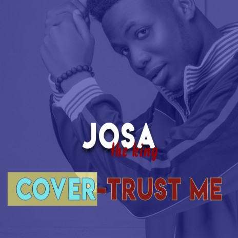 Cover Trust Me | Boomplay Music