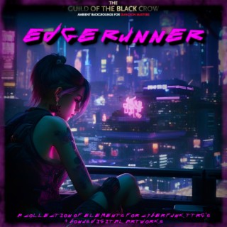 Edge Runner (A Cyberpunk Dystopia)