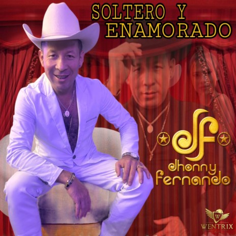 Soltero y Enamorado | Boomplay Music