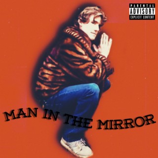 Man in the Mirror