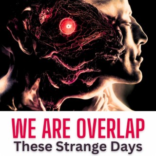 These Strange Days