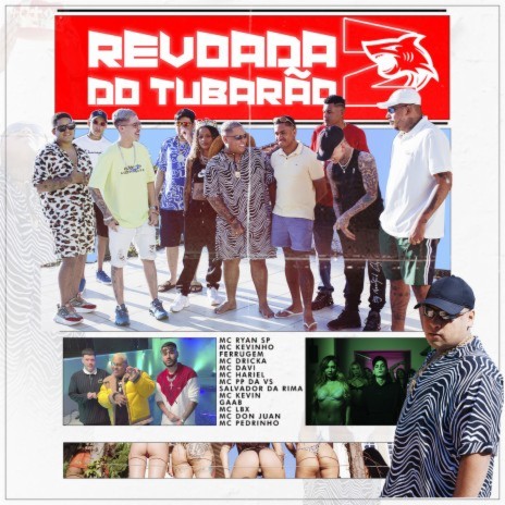 Revoada do Tubarão 2 (feat. Mc Davi, Mc PP da VS, Mc Pedrinho, Mc Dricka, Mc Lbx, Mc Kevin, Salvador Da Rima, Ferrugem, MC Kevinho, Gaab) | Boomplay Music