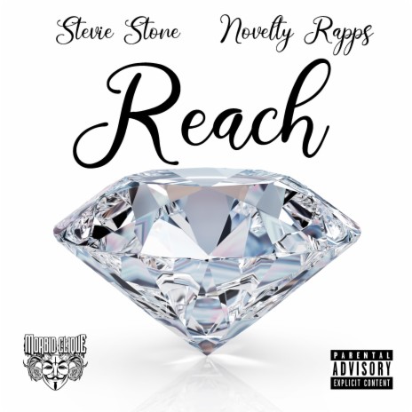 Reach ft. Novelty Rapps & Stevie Stone | Boomplay Music