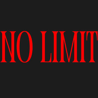 No Limit lyrics | Boomplay Music