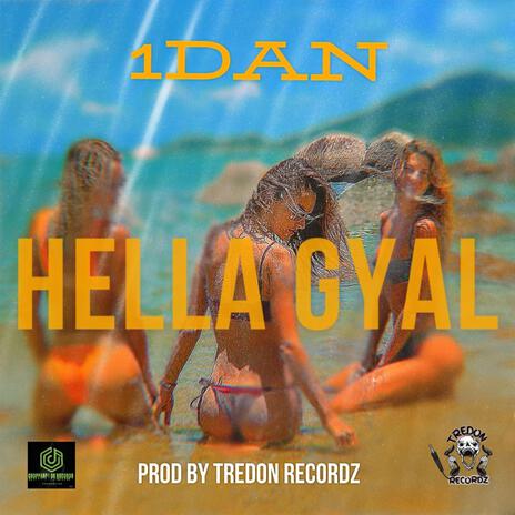 Hella gyal | Boomplay Music