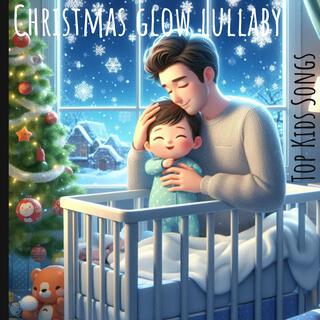 Christmas Glow Lullaby