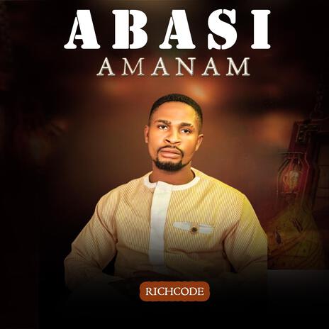 Abasi Amanam | Boomplay Music