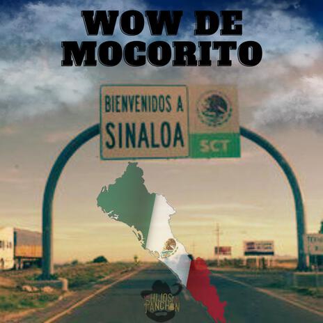 El Wow de Mocorito | Boomplay Music