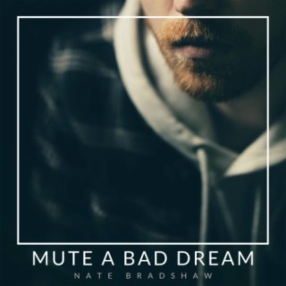 Mute a Bad Dream