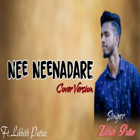 Neenendare Nannolage | Boomplay Music