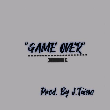 GAME OVER | Boomplay Music