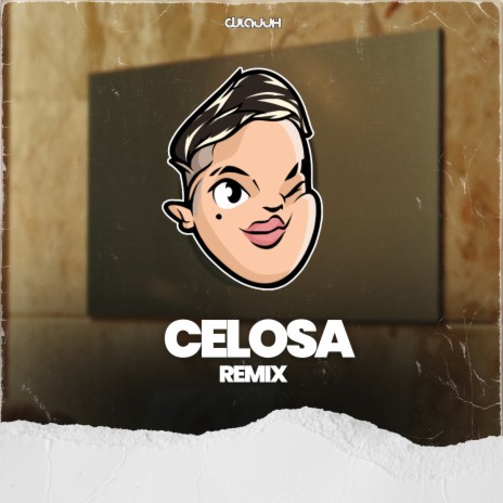 Celosa (Remix) | Boomplay Music