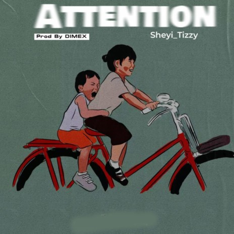 Attention | Boomplay Music