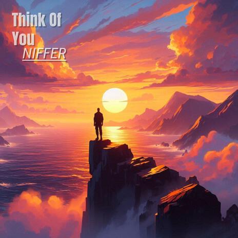 Think Of You | Boomplay Music