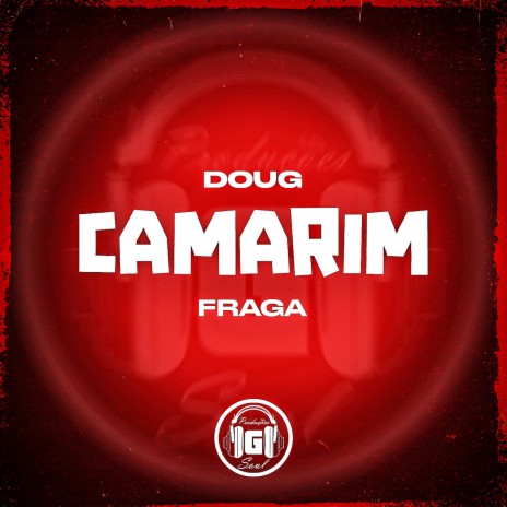 Camarim ft. Fraga | Boomplay Music