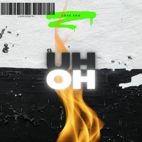 Uh Oh | Boomplay Music