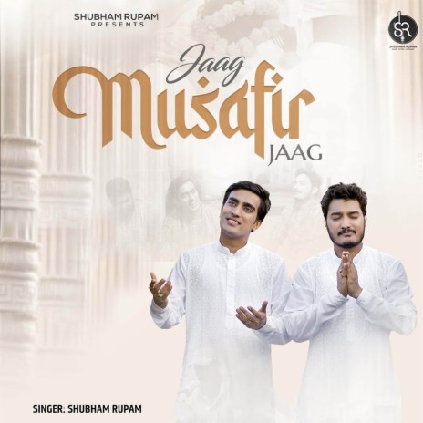 Jaag Musafir Jaag | Boomplay Music