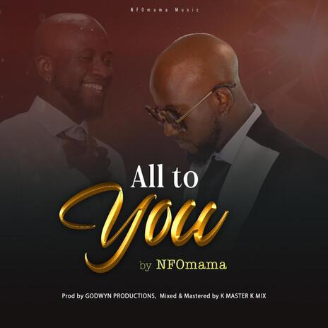 All To You | Boomplay Music