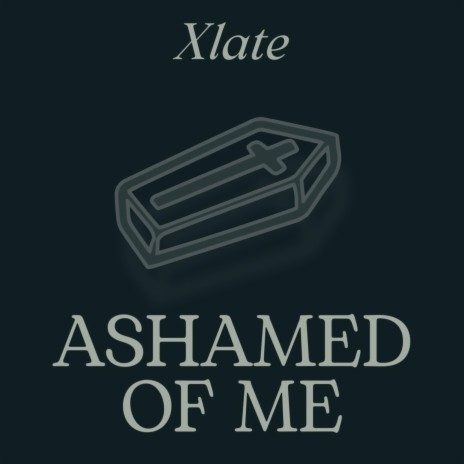 Ashamed of Me | Boomplay Music