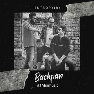 Bachpan-1 min Music