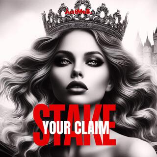 Stake Your Claim