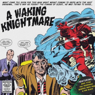 A Waking Knightmare