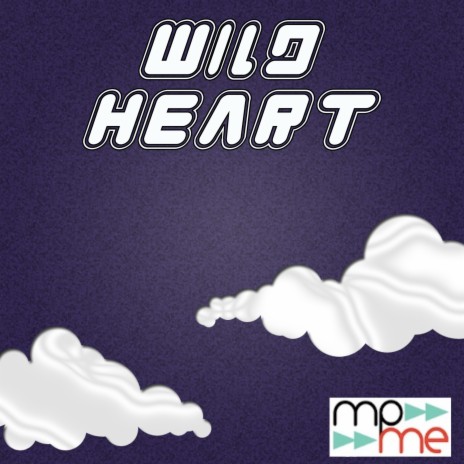 Wild Heart | Boomplay Music
