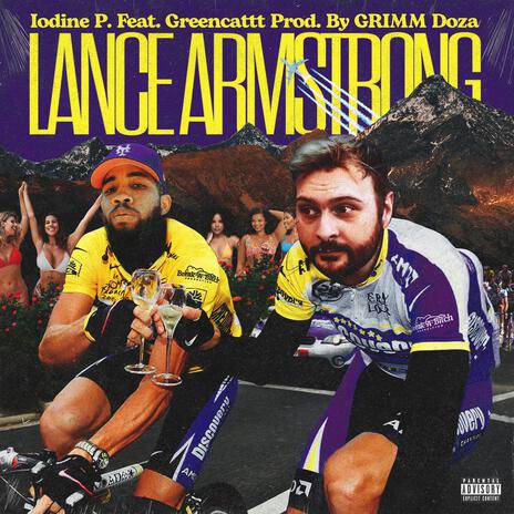 Lance Armstrong ft. GRIMM Doza & Greencattt | Boomplay Music