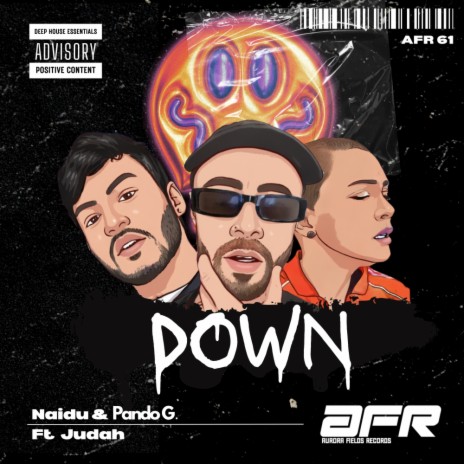 Down ft. Naidu (SA) & Judah | Boomplay Music
