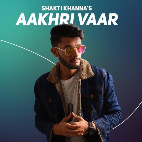 Aakhri vaar | Boomplay Music