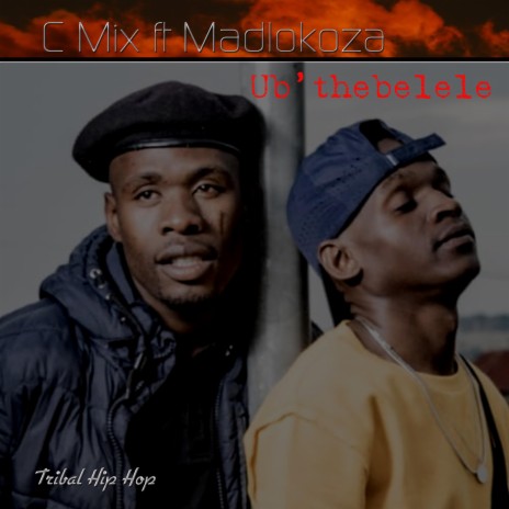 Ub'thebelele ft. Madlokoza | Boomplay Music