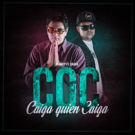 CQC Caiga Quien Caiga (feat. Ckako)